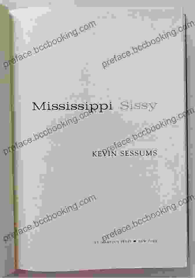 A Book Cover Of Mississippi Sissy By Kevin Sessums Mississippi Sissy Kevin Sessums