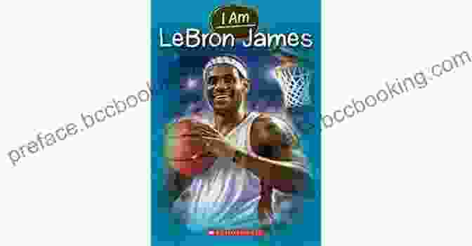 Am 12 LeBron James Book Cover I Am #12: Lebron James Grace Norwich