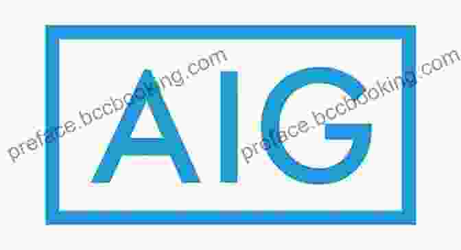 American International Group (AIG) Logo The AIG Story Maurice R Greenberg