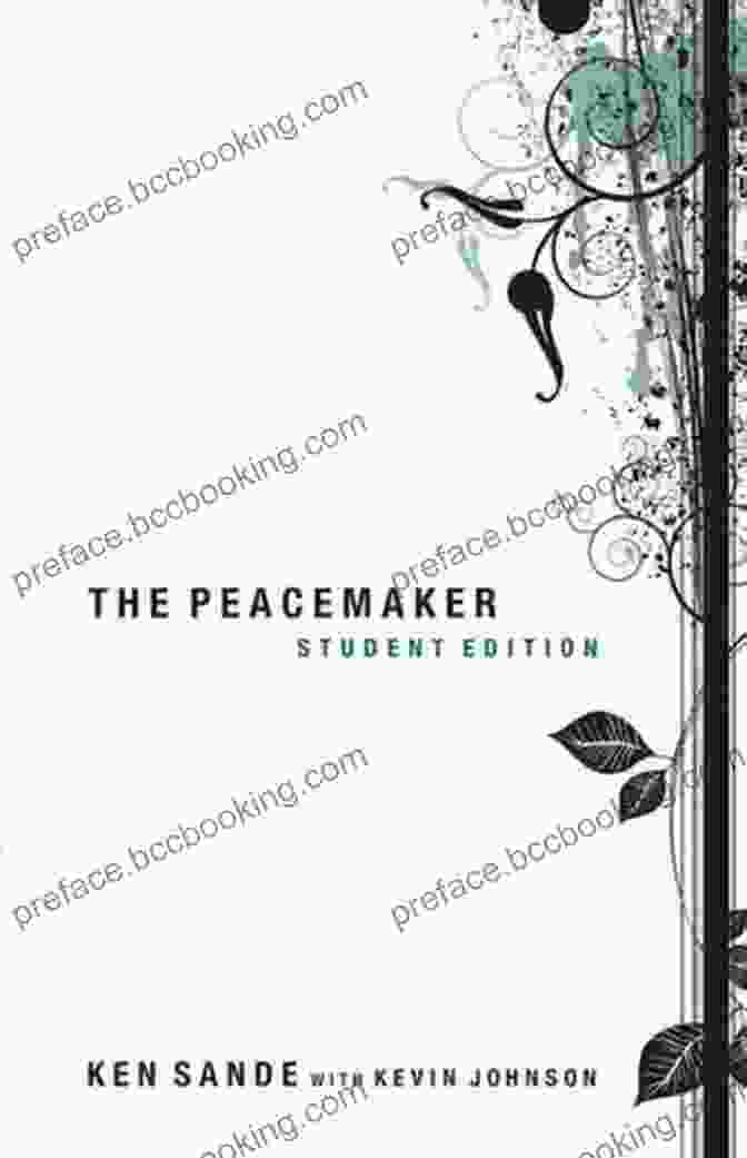 Book Cover For 'Handling Conflict Without Fighting Back Or Running Away' The Peacemaker: Handling Conflict Without Fighting Back Or Running Away