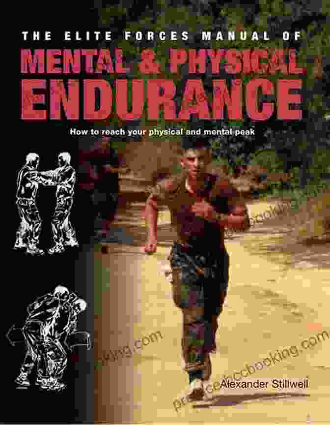 Book Cover: How To Reach Your Physical And Mental Peak The SAS And Elite Forces Manual Of Mental Physical Endurance: How To Reach Your Physical And Mental Peak