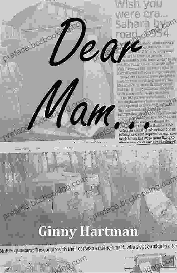 Book Cover Of 'Dear Mam Ginny Hartman' Dear Mam Ginny Hartman