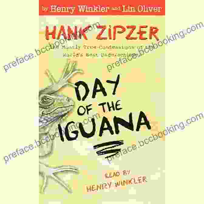 Book Cover Of 'The Day Of The Iguana' By Henry Winkler, Featuring Hank Zipzer And Jellybean The Day Of The Iguana #3 (Hank Zipzer)