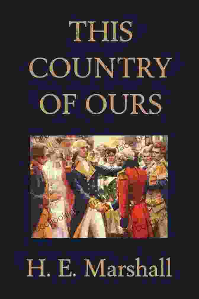 Book Cover Of 'This Country Of Ours' By Marshall This Country Of Ours H E Marshall