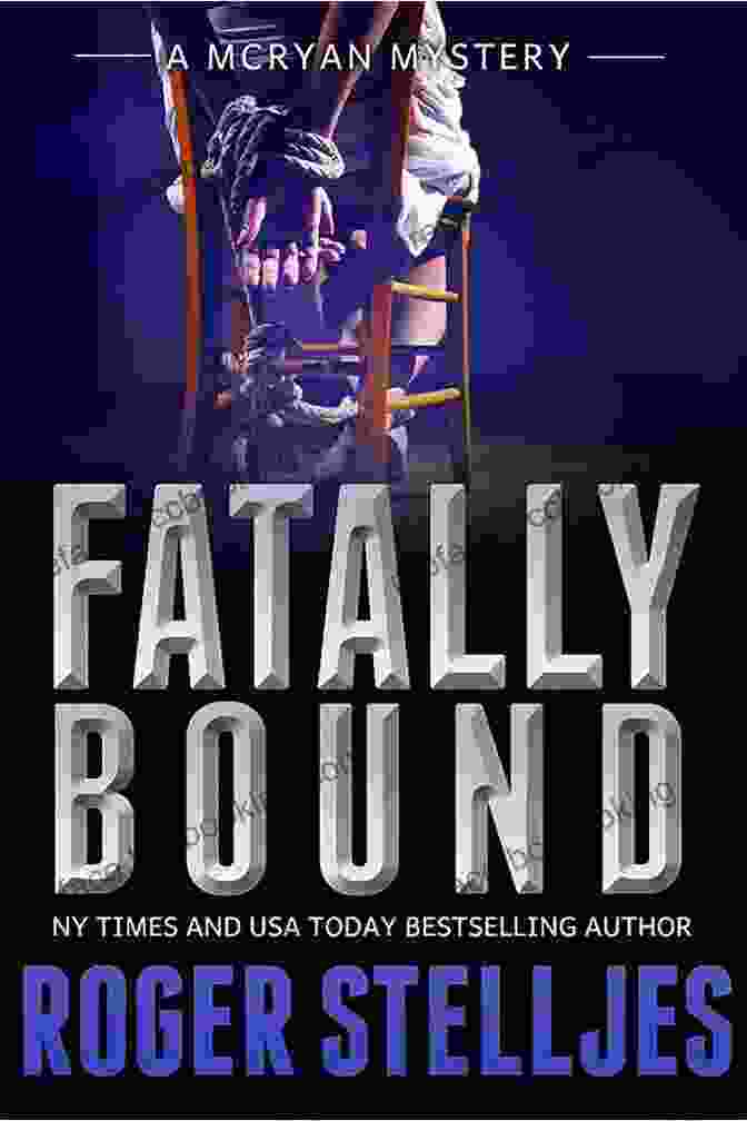 Buy Now Fatally Bound A Gripping Serial Killer Crime Thriller (Mac McRyan Mystery Thriller And Suspense Book) (McRyan Mystery 5)