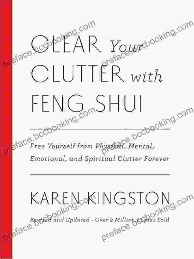 Clear Your Clutter With Feng Shui Revised And Updated Book Cover Clear Your Clutter With Feng Shui (Revised And Updated): Free Yourself From Physical Mental Emotional And Spiritual Clutter Forever