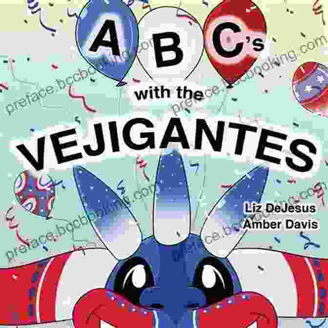 Cover Of ABC With The Vejigantes By Liz DeJesus, Featuring Colorful Illustrations Of Vejigante Masks And Costumes ABC S With The Vejigantes Liz DeJesus