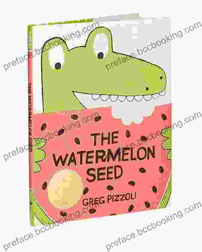 Cover Of The Watermelon Seed Greg Pizzoli