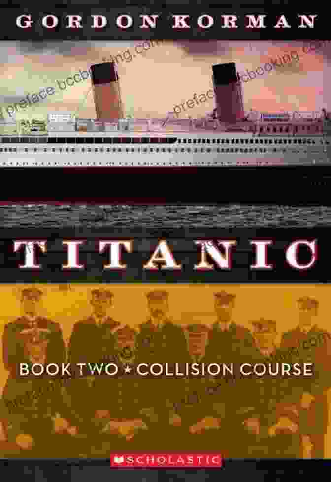 Cover Of Titanic Collision Course By Gordon Korman Titanic #2: Collision Course Gordon Korman