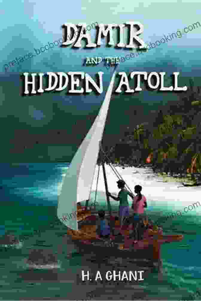 Damir And The Hidden Atoll Book Cover Featuring A Vibrant Blue Atoll, Playful Aqua Teens, And A Brave Young Protagonist Damir And The Hidden Atoll