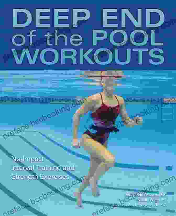 Deep End Of The Pool Workouts Book Cover Deep End Of The Pool Workouts: No Impact Interval Training And Strength Exercises