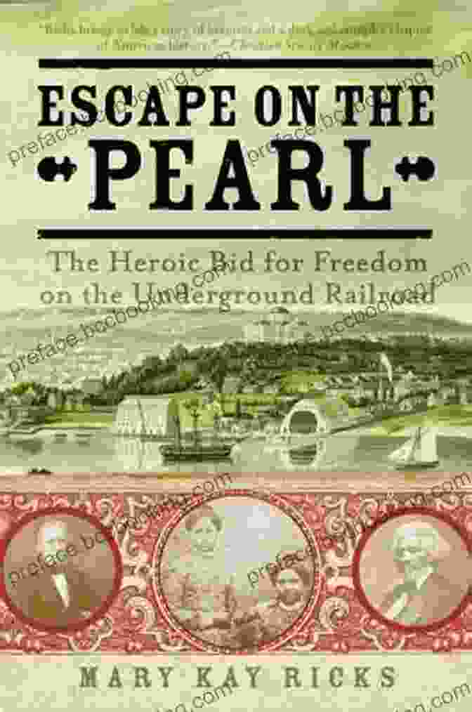 Escape On The Pearl Book Cover Escape On The Pearl: Passage To Freedom From Washington D C