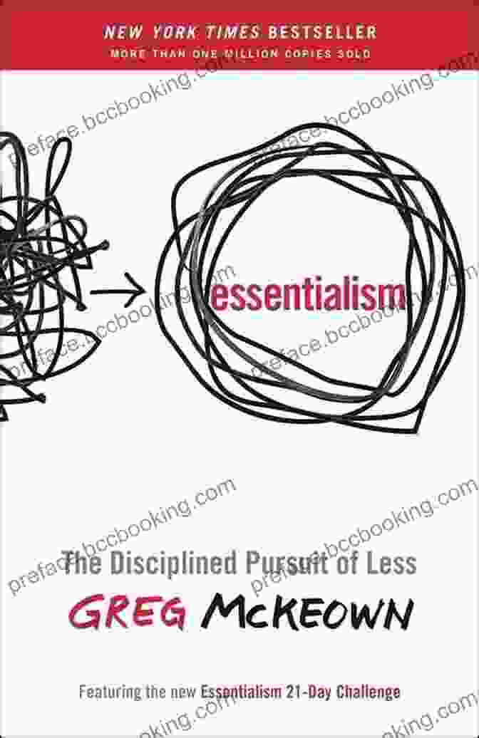 Essentialism Book Cover Essentialism: The Disciplined Pursuit Of Less