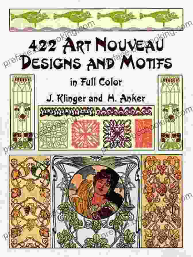 Flowing Art Nouveau Motif From The Dover Pictorial Archive A Treasury Of Design For Artists And Craftsmen (Dover Pictorial Archive)
