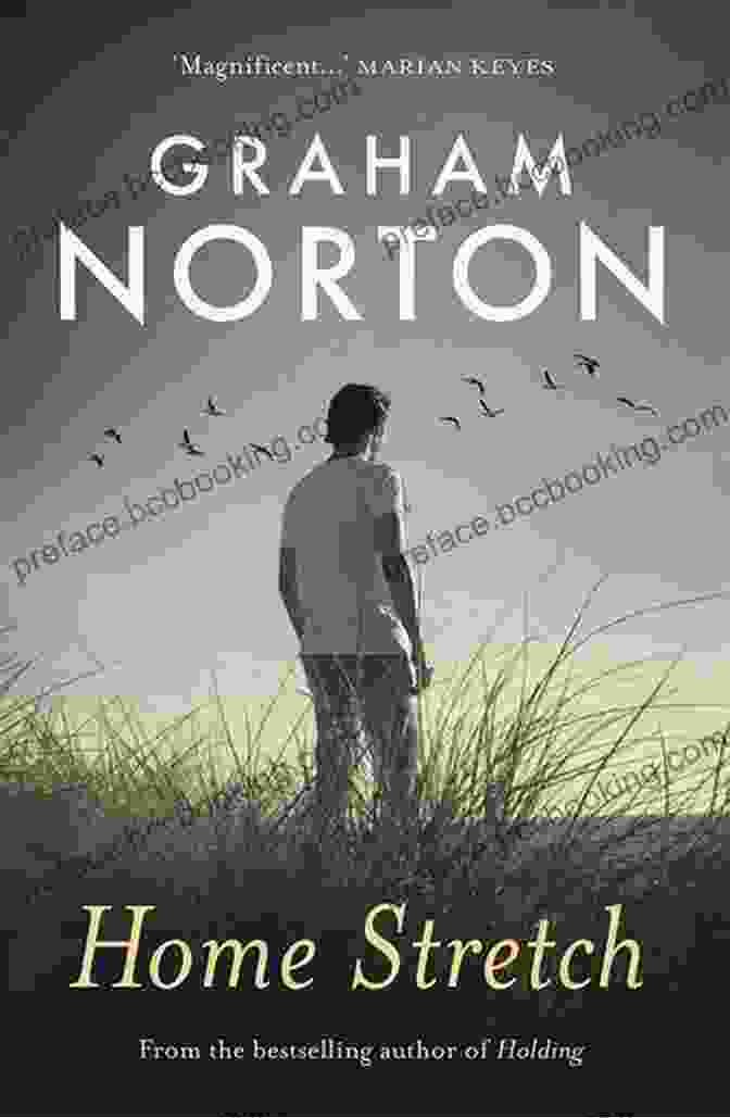 Home Stretch Novel By Graham Norton Home Stretch: A Novel Graham Norton