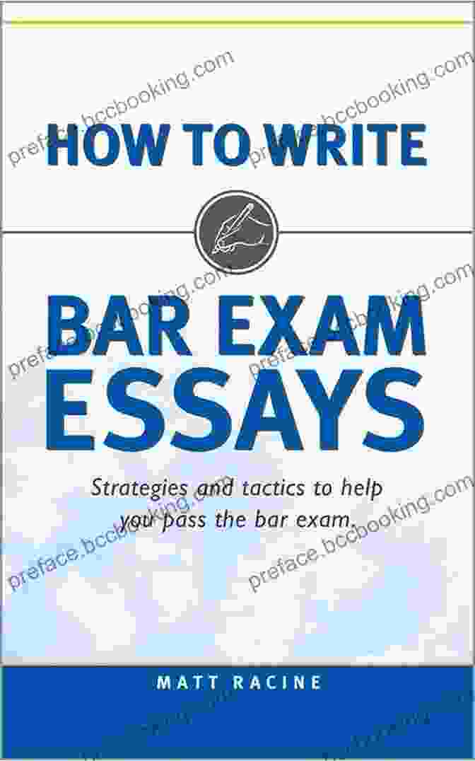 How To Write Bar Exam Essays Book Cover How To Write Bar Exam Essays: Strategies And Tactics To Help You Pass The Bar Exam