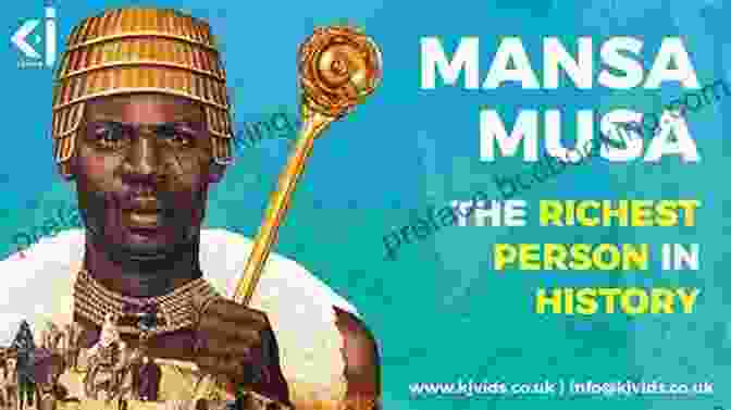 Mansa Musa, The Richest Man Who Ever Lived The Richest Man Who Ever Lived: The Life And Times Of Jacob Fugger