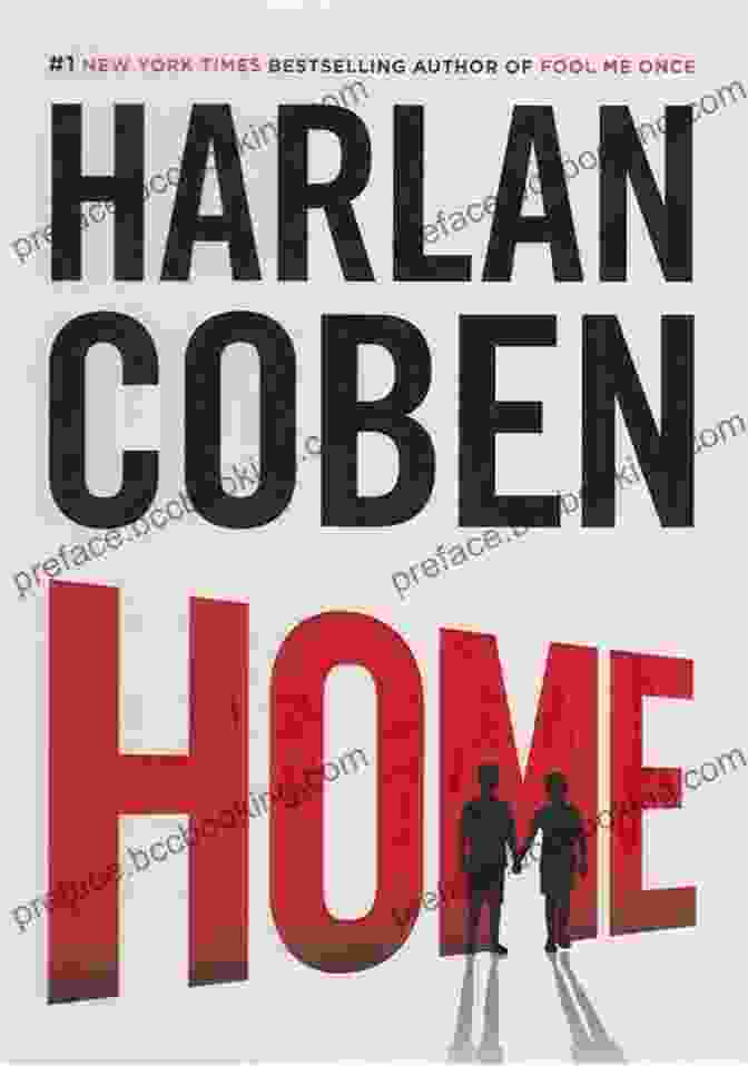 Myron Bolitar: Home By Harlan Coben Home (Myron Bolitar 11) Harlan Coben