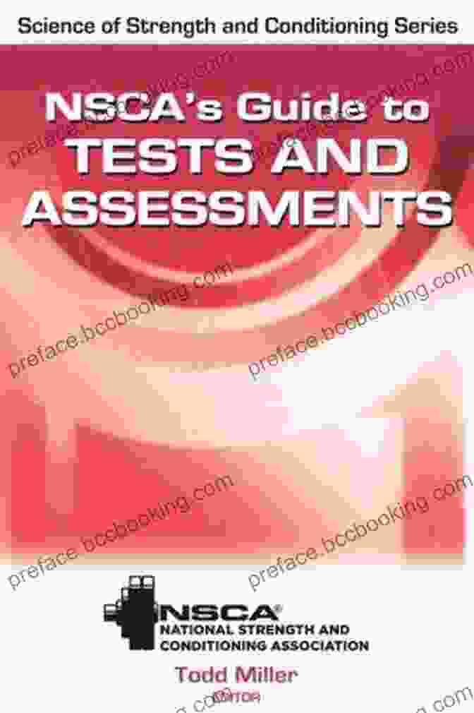 NSCA Guide To Tests And Assessments Book Cover NSCA S Guide To Tests And Assessments (NSCA Science Of Strength Conditioning)