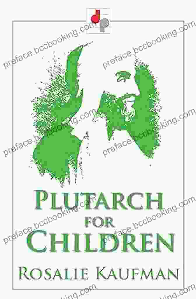 Plutarch For Children Illustrated By Marshall Book Cover Plutarch For Children (Illustrated) H E Marshall