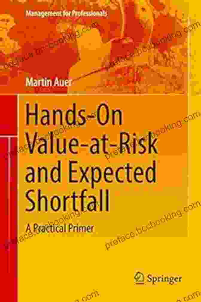 Practical Primer Management For Professionals Book Cover Hands On Value At Risk And Expected Shortfall: A Practical Primer (Management For Professionals)