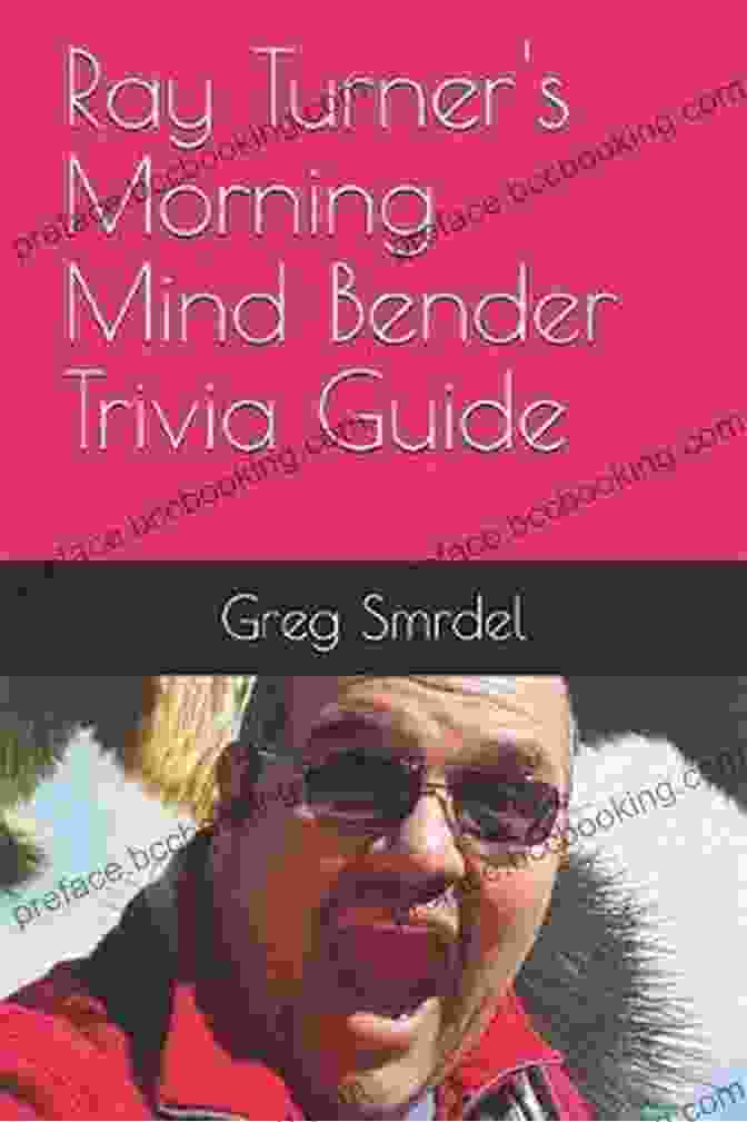 Ray Turner's Morning Mind Bender Trivia Guide Book Cover Ray Turner S Morning Mind Bender Trivia Guide