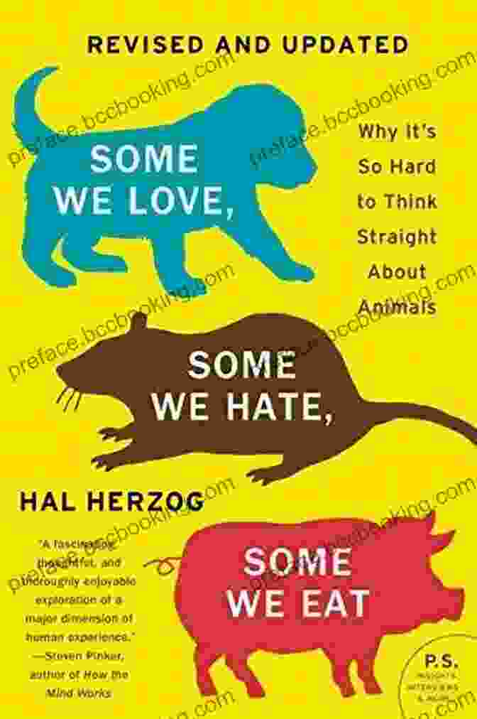 Some We Love, Some We Hate, Some We Eat Book Cover Some We Love Some We Hate Some We Eat: Why It S So Hard To Think Straight About Animals (P S )