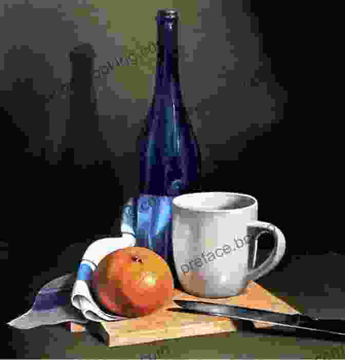 Still Life Painting Example Acrylic Painting Oil Painting: 1 2 3 Easy Techniques To Mastering Acrylic Painting 1 2 3 Easy Techniques To Mastering Oil Painting (Oil Painting Painting Drawing Sculpting 2)