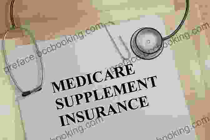 Supplemental Insurance Complements Medicare And Enhances Retirement Security The Complete Cardinal Guide To Planning For And Living In Retirement: Navigating Social Security Medicare And Supplemental Insurance Long Term Gate Post Retirement Investment And Income Taxes