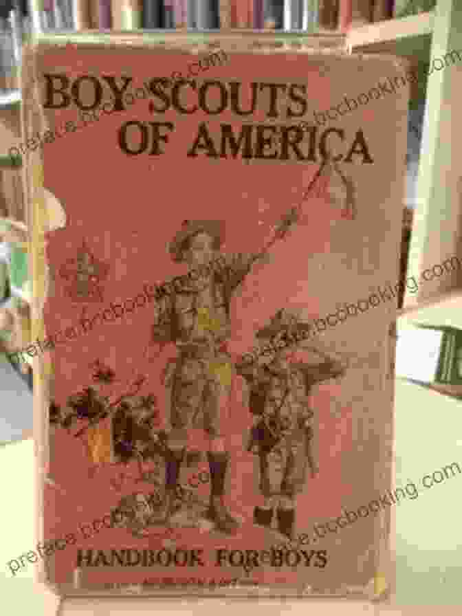 The Boy Scouts Of America Handbook The Scouting Guide To Wilderness First Aid: An Officially Licensed Of The Boy Scouts Of America: More Than 200 Essential Skills For Medical Emergencies Remote Environments (A BSA Scouting Guide)
