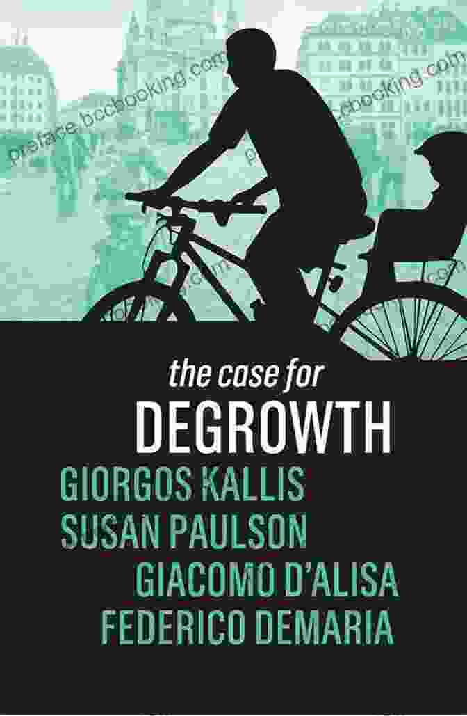 The Case For Degrowth Book Cover The Case For Degrowth Giorgos Kallis