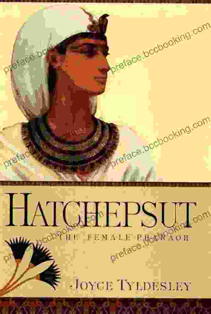 The Cover Of Joyce Tyldesley's Book, 'Hatchepsut: The Female Pharaoh' Hatchepsut: The Female Pharaoh Joyce Tyldesley