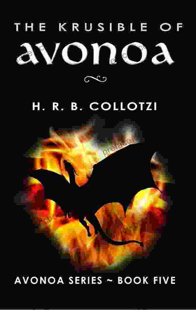 The Krusible Of Avonoa Book Cover The Krusible Of Avonoa: Avonoa 5 Young Adult Epic Dragon Fantasy