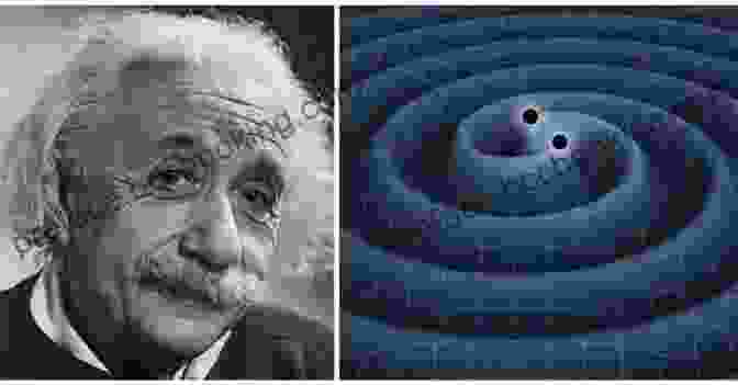 The Legacy Of Einstein's Gravitational Waves Discovery Ripples In Spacetime: Einstein Gravitational Waves And The Future Of Astronomy