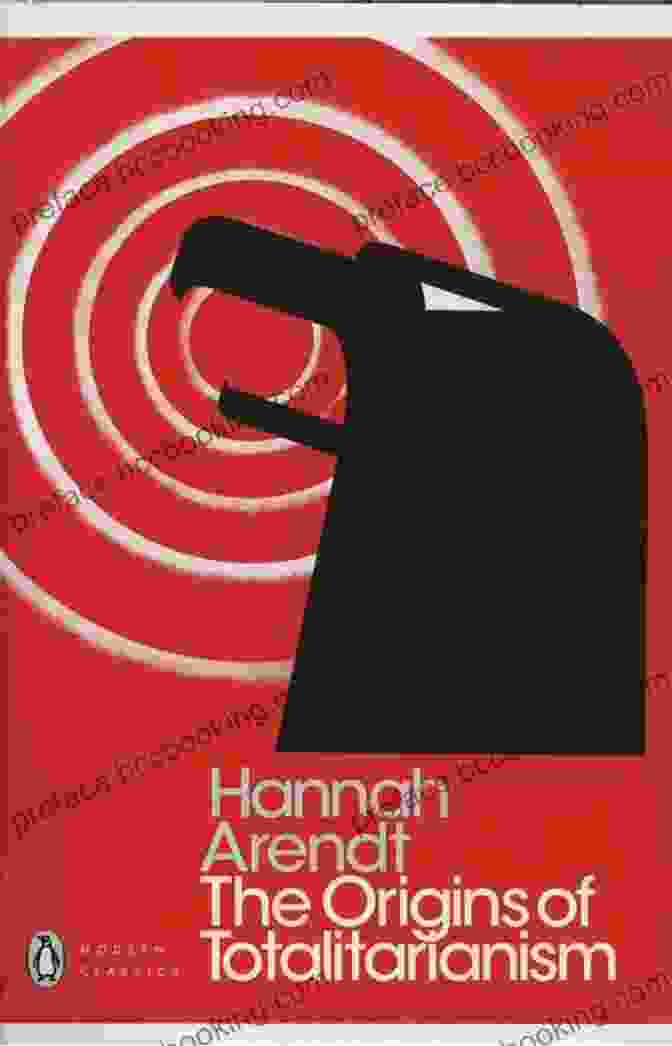 The Origins Of Totalitarianism Book Cover With Red And Black Design Representing The Ideologies Of Nazism And Communism The Origins Of Totalitarianism (Harvest Book 244)