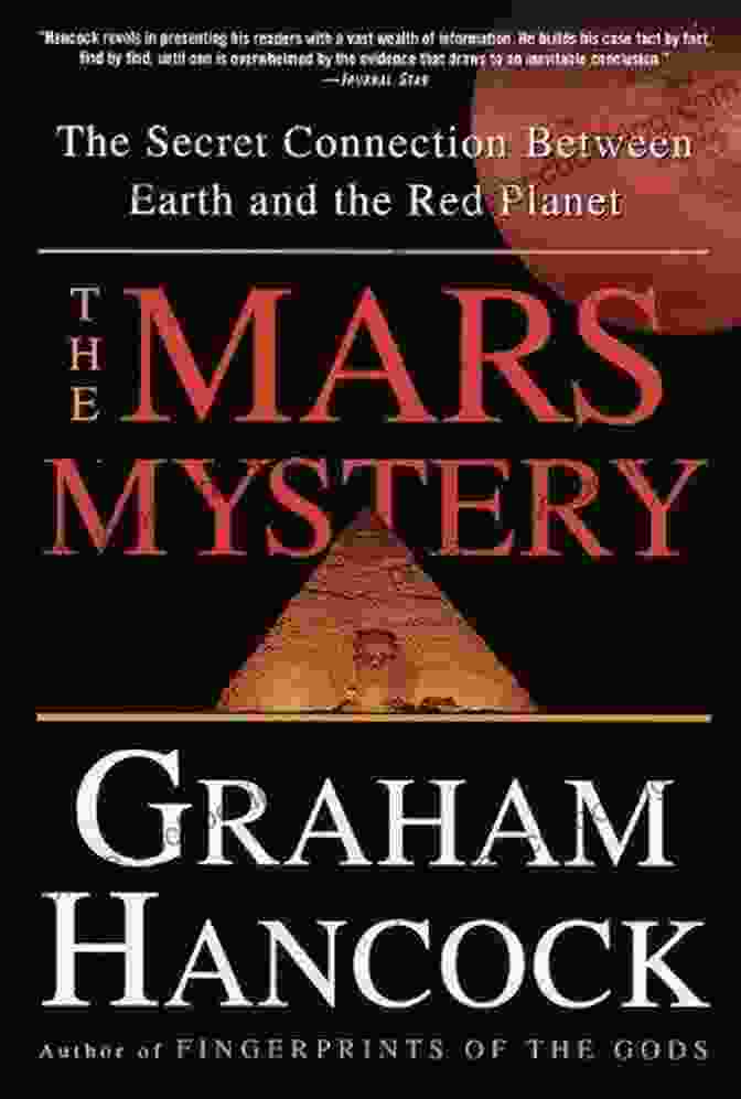 The Secret Connection Between Earth And The Red Planet: Unraveling The Cosmic Tapestry The Mars Mystery: The Secret Connection Between Earth And The Red Planet