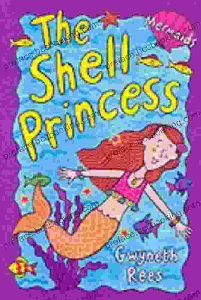 The Shell Princess Mermaids Book Cover The Shell Princess (Mermaids 3) Gwyneth Rees