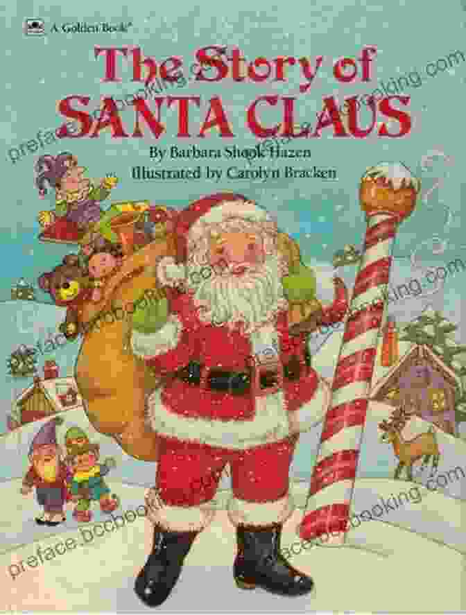 The Story Of Santa Claus Book Cover, Featuring A Jolly Santa Claus With A Sack Of Presents The Story Of Santa Klaus