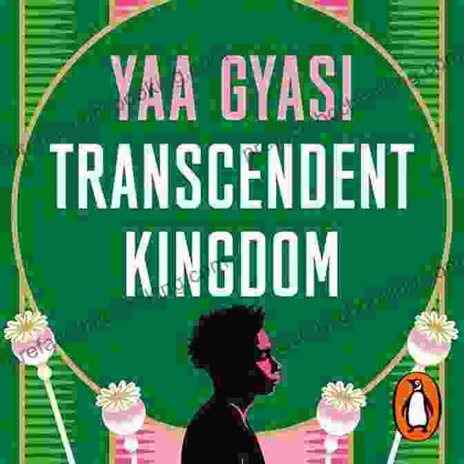Transcendent Kingdom Novel By Yaa Gyasi Displaying A Silhouette Of A Woman Inside A Bell Jar Under A Microscope. Transcendent Kingdom: A Novel Yaa Gyasi