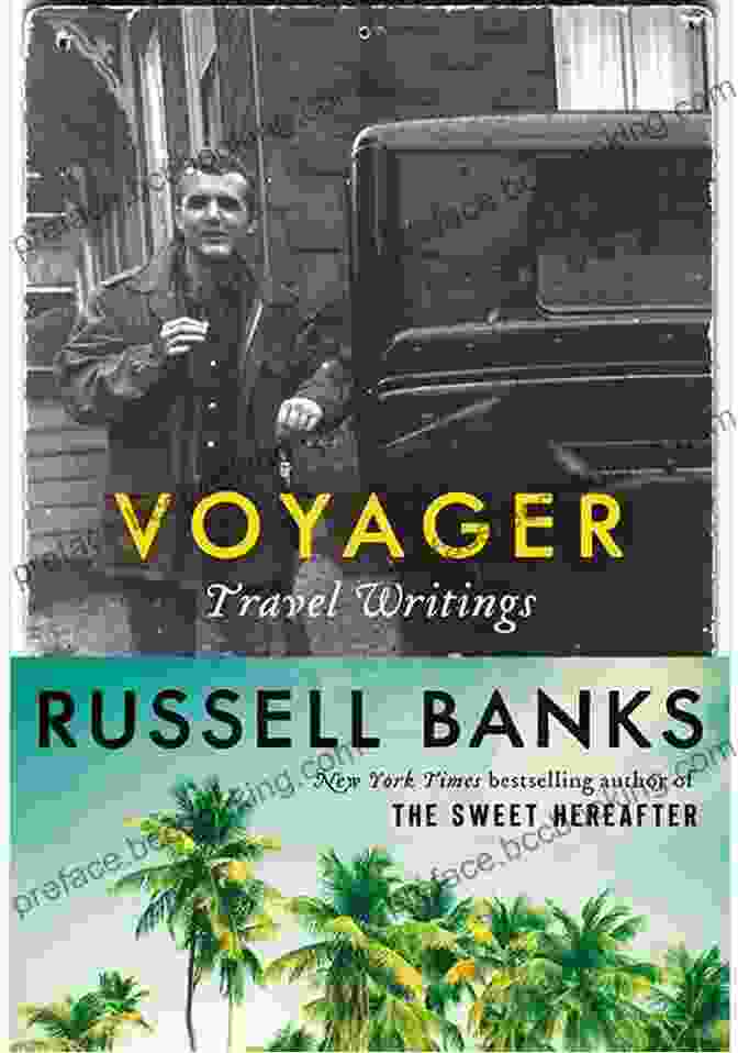 Voyager Travel Writings By Greyson Ferguson Voyager: Travel Writings Greyson Ferguson
