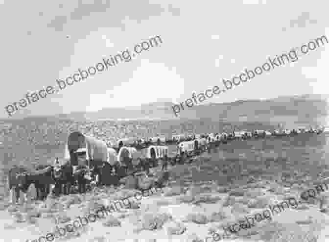 Wagon Train Crossing The Great Plains Dreams Of El Dorado: A History Of The American West