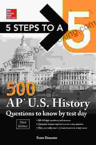 5 Steps To A 5: 500 AP US History Questions To Know By Test Day Third Edition (McGraw Hill Education 5 Steps To A 5)