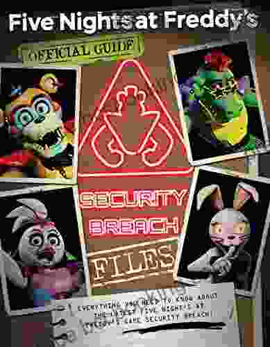 The Security Breach Files: An AFK (Five Nights At Freddy S)