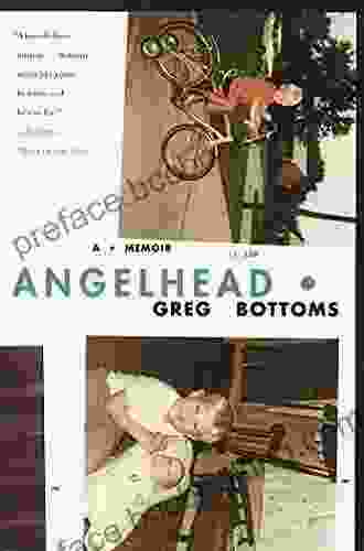Angelhead: A Memoir Greg Bottoms