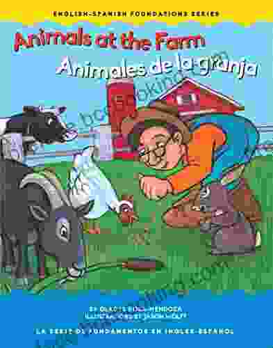 Animals At The Farm Animales De La Granja (Foundations)