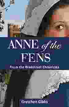 Anne Of The Fens (The Bradstreet Chronicles)