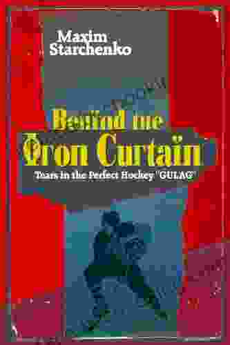 Behind The Iron Curtain: Tears In The Perfect Hockey GULAG