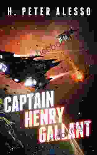 Captain Henry Gallant (The Henry Gallant Saga 5)