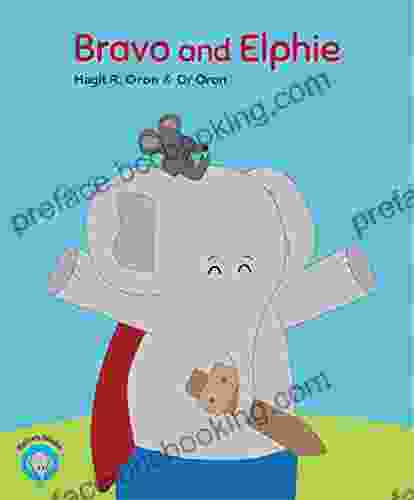 Bravo And Elphie: Free Gift Inside (Elphie S 2)