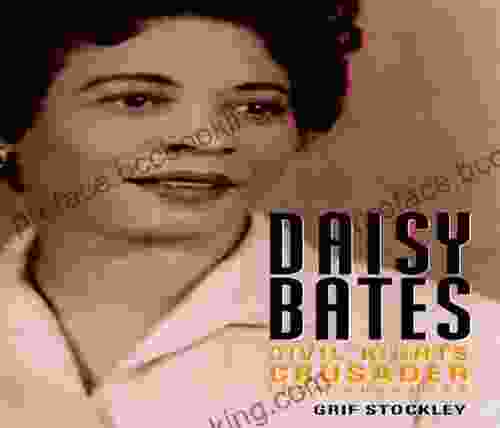 Daisy Bates: Civil Rights Crusader From Arkansas (Margaret Walker Alexander In African American Studies)
